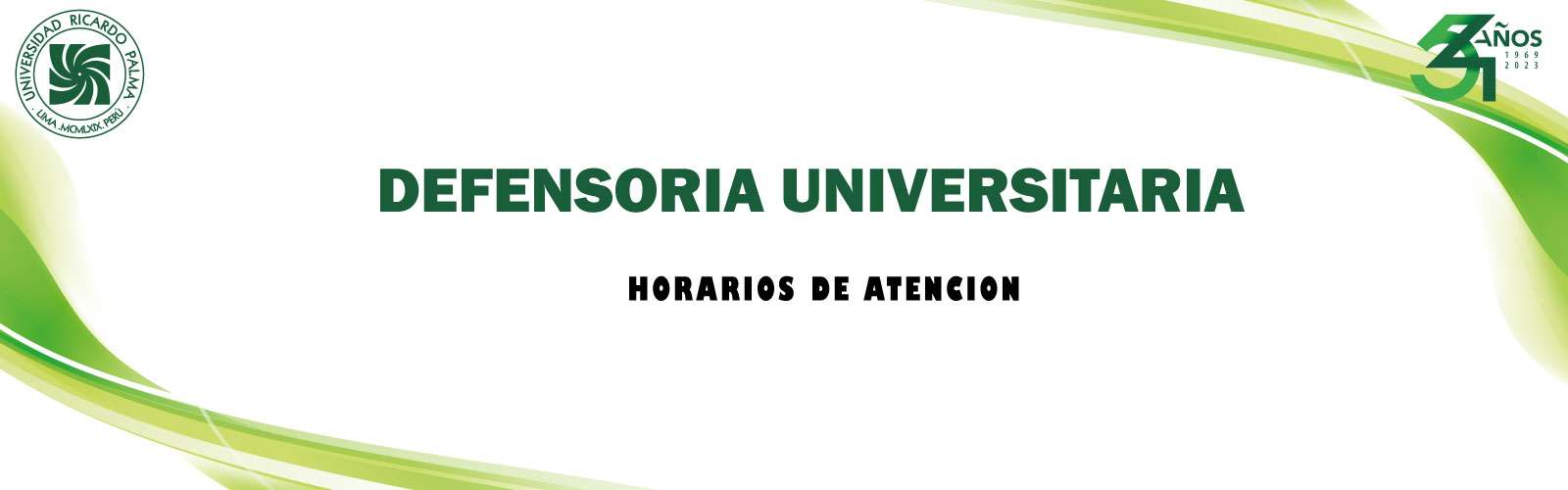 DEFENSORIA UNIVERSITARIA - HORARIOS DE ATENCION