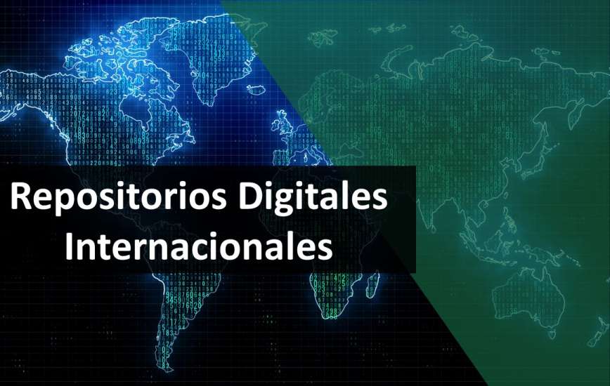 Repositorios Digitales Internacionales