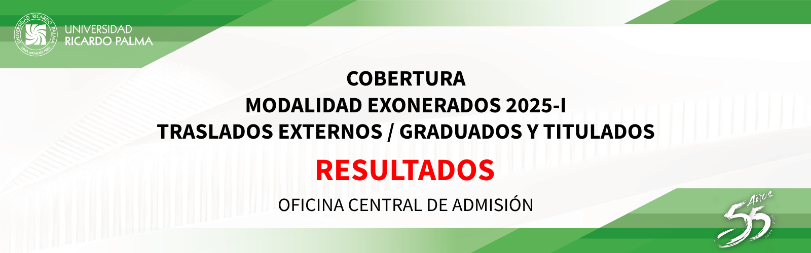 MODALIDAD EXONERADOS 2025-I TRASLADOS EXTERNOS - GRADUADOS Y TITULADOS