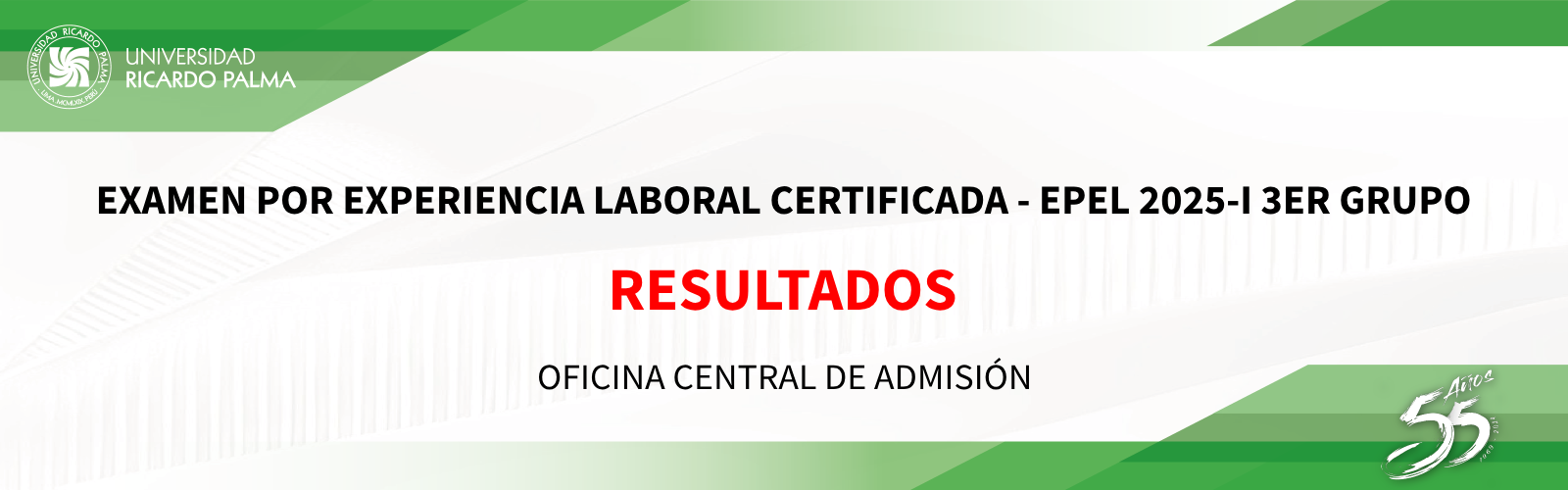 EXAMEN POR EXPERIENCIA LABORAL CERTIFICADA - EPEL 2025-I 3er GRUPO