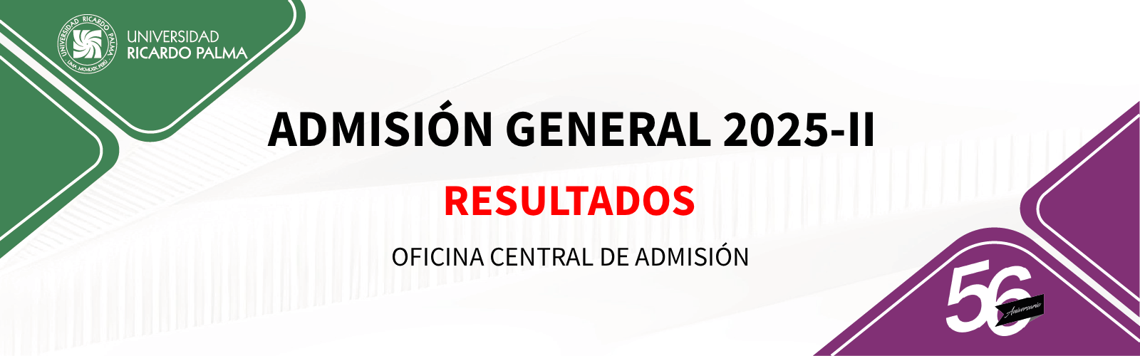 Presiona aqu para ver los ResultadosPROGRAMA REGULAR ABRIL - JULIO 2025-IIINSTRUCCIONES PARA LOS INGRESANTES-0001