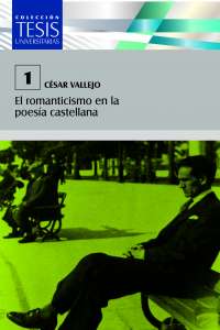 COLECCION TESIS UNIVERSITARIA. Nro 1 CESAR VALLEJOEl Romanticismo en la poesia CastellanaAuditorio Clorinda Matto de Turner  La tesis de Cesar Vallejo, El Romanticismo en la poesia castellana, se sustento el 22 de setiembre de 1915 y fue resenada en el diario La Reforma como “brillante” en la que el graduando demostro su “vasta preparacion en el punto que le merecio prolongadas ovaciones por los numerosos concurrentes y las felicitaciones cons