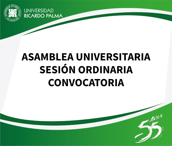 CONVOCATORIA - ASAMBLEA UNIVERSITARIA SESIÓN ORDINARIA