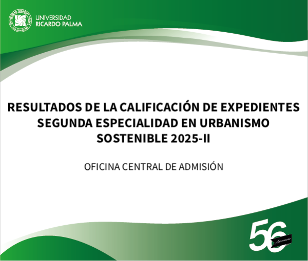 RESULTADOS SEGUNDA ESPECIALIDAD EN URBANISMO SOSTENIBLE 2025-II