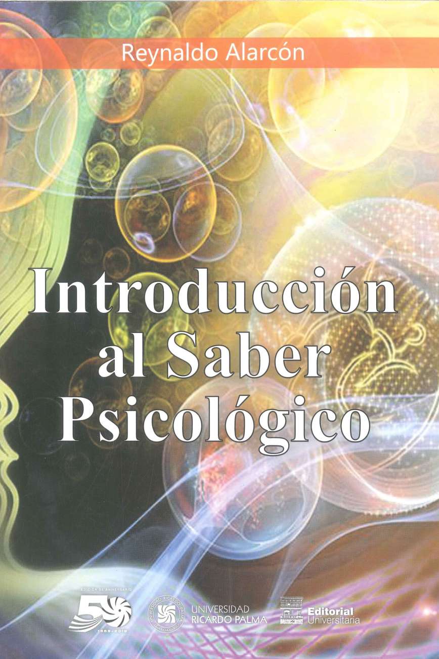 Reynaldo Alarcon Introduccion al Saber Psicologico 2019. 372 p., 17 x 24 cm. ISBN 978-612-4419-15-7 Este libro recopila los articulos publicados por Reynaldo Alarcon en distintos medios impresos peruanos y abarca distintas perspectivas sobre el hombre en general.