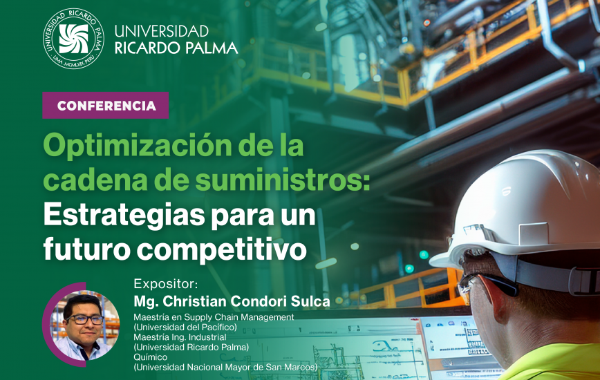 Conferencia Optimización de la cadena de suministros. Estrategias para un futuro competitivo