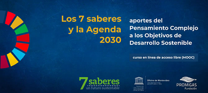 NUEVO CURSO GRATUITO  Los 7 Saberes y la agenda 2030